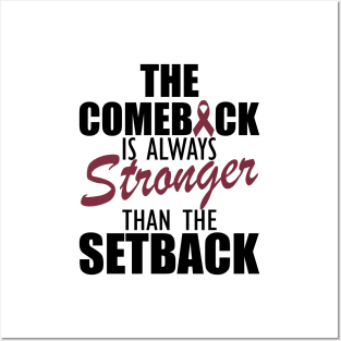 Multiple Myeloma - The comeback is always stronger than the setback Posters and Art